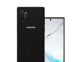 三星Note10+手机（探索Note10+手机的卓越性能和无限创新）